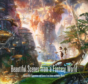 Beautiful Scenes from a Fantasy World Art Book