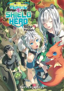The Rising of the Shield Hero Novel Volume 12
