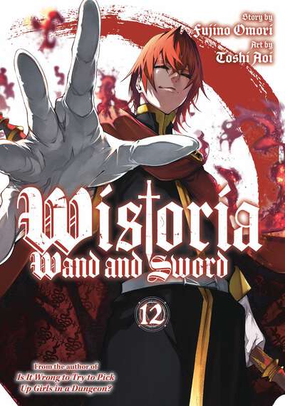 Wistoria: Wand and Sword Manga Volume 12
