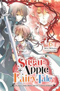 Sugar Apple Fairy Tale Novel Volume 6