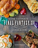The Ultimate Final Fantasy XIV Cookbook (Hardcover) image number 0