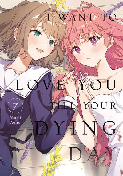 I Want to Love You Till Your Dying Day Manga Volume 7