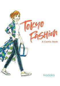 Tokyo Fashion: A Comic Book (Hardcover)
