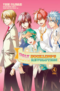 Ugly Duckling's Love Revolution Manga Volume 4