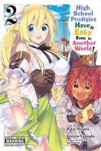 High School Prodigies Have it Easy Even in Another World! Manga Volume 2