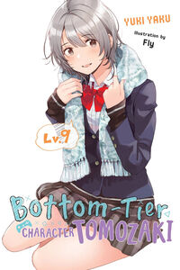 Bottom-Tier Character Tomozaki Novel Volume 9