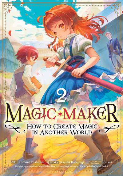 Magic Maker: How to Create Magic in Another World Manga Volume 2