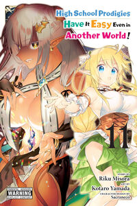 High School Prodigies Have it Easy Even in Another World! Manga Volume 11
