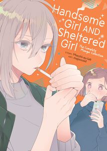 Handsome Girl and Sheltered Girl: The Complete Collection Manga