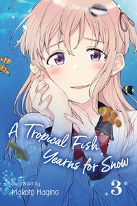A Tropical Fish Yearns for Snow Manga Volume 3