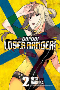 Go! Go! Loser Ranger! Manga Volume 2