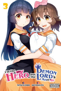 I'm the Hero, but the Demon Lord's Also Me Manga Volume 3