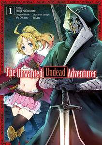 The Unwanted Undead Adventurer Manga Volume 1