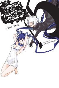 Is It Wrong to Try to Pick Up Girls in a Dungeon? Novel Volume 15