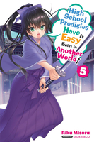 High School Prodigies Have It Easy Even in Another World! Novel Volume 5 image number 0