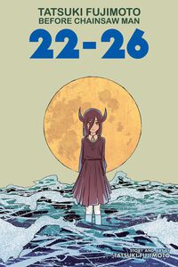 Tatsuki Fujimoto Before Chainsaw Man 22-26 Manga