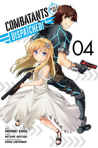Combatants Will Be Dispatched! Manga Volume 4
