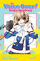 Voice Over! Seiyu Academy Manga Volume 1 image number 0