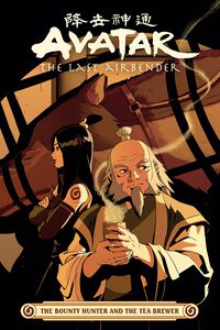 Avatar: The Last Airbender - The Bounty Hunter and the Tea Brewer Graphic Novel