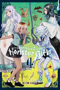 The Illustrated Guide to Monster Girls Manga Volume 4