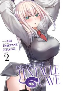 Inside the Tentacle Cave Manga Volume 2