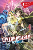 The Hero Is Overpowered But Overly Cautious Novel Volume 4 image number 0