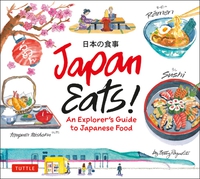 Japan Eats!: An Explorer's Guide to Japanese Food (Hardcover) image number 0