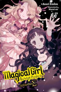 Magical Girl Raising Project Novel Volume 17
