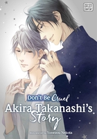 Don't Be Cruel: Akira Takanashi's Story Manga image number 0
