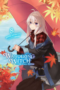 Wandering Witch: The Journey of Elaina Novel Volume 8