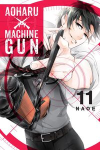 Aoharu X Machinegun Manga Volume 11