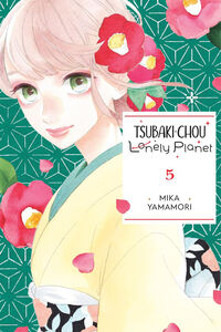 Tsubaki-chou Lonely Planet Manga Volume 5