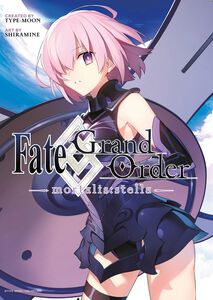 Fate/Grand Order -mortalis:stella- Manga Volume 1