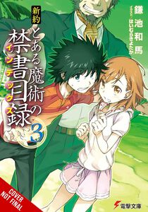 A Certain Magical Index NT Novel Volume 3