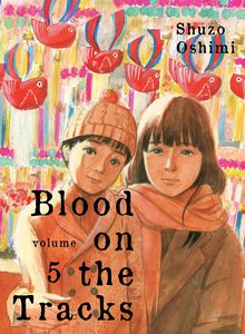 Blood on the Tracks Manga Volume 5
