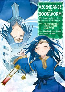 Ascendance of a Bookworm Part 2 Manga Volume 8