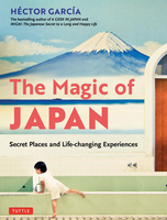 The Magic of Japan: Secret Places and Life-Changing Experiences image number 0