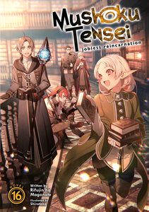 Mushoku Tensei: Jobless Reincarnation Novel Volume 16