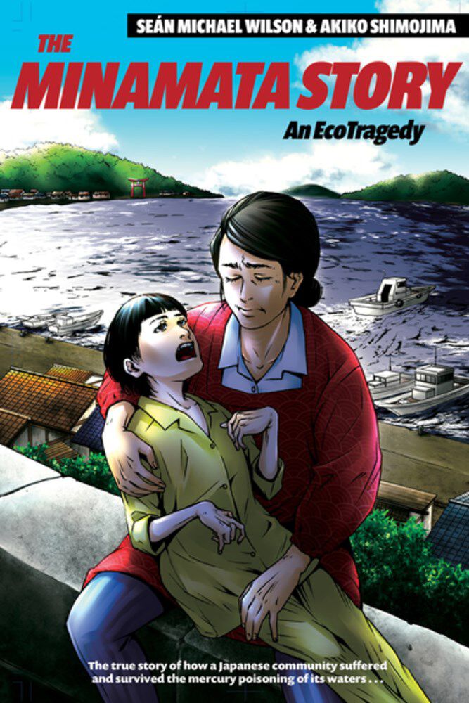 The Minamata Story: An EcoTragedy Manga
