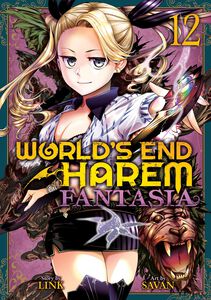 World's End Harem: Fantasia Manga Volume 12