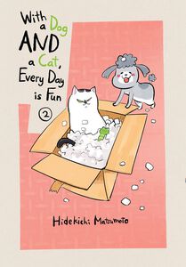 With a Dog AND a Cat, Every Day is Fun Manga Volume 2