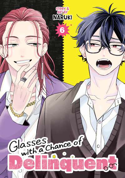 Glasses with a Chance of Delinquent Manga Volume 6