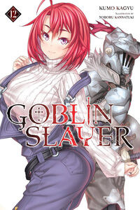 Goblin Slayer Novel Volume 12