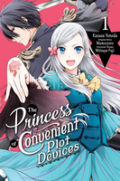 The Princess of Convenient Plot Devices Manga Volume 1 image number 0