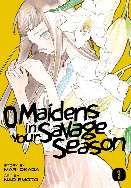 O Maidens In Your Savage Season Manga Volume 3 Crunchyroll Store