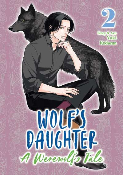 Wolf's Daughter: A Werewolf's Tale Manga Volume 2