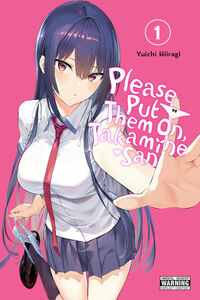 Please Put Them On, Takamine-san Manga Volume 1