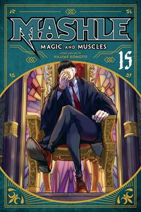 Mashle: Magic and Muscles Manga Volume 15