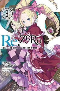 ReZERO Starting Life in Another World Novel Volume 3