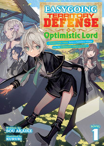 Easygoing Territory Defense by the Optimistic Lord Novel Volume 1